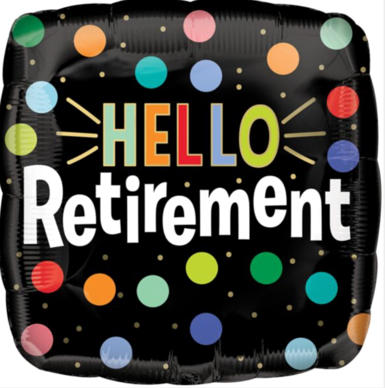 HELLO Retirement Foil Balloon